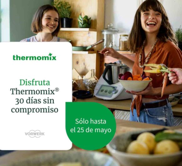 THERMOMIX 30 DÍAS DE PRUEBA Y 50€ DE REGALO