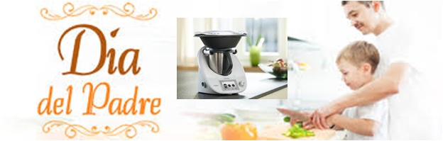 Día del Padre con Thermomix®