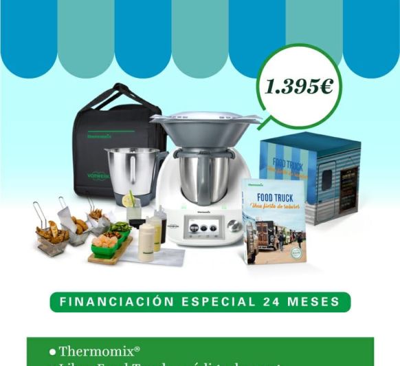 Thermomix® Edición FOOD TRUCK SIN INTERESES - ÚLTIMOS Días... Hasta el 23 de Julio!!!